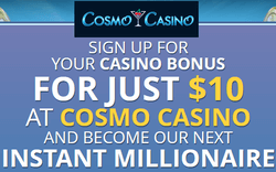 Cosmo Casino sign-up bonus